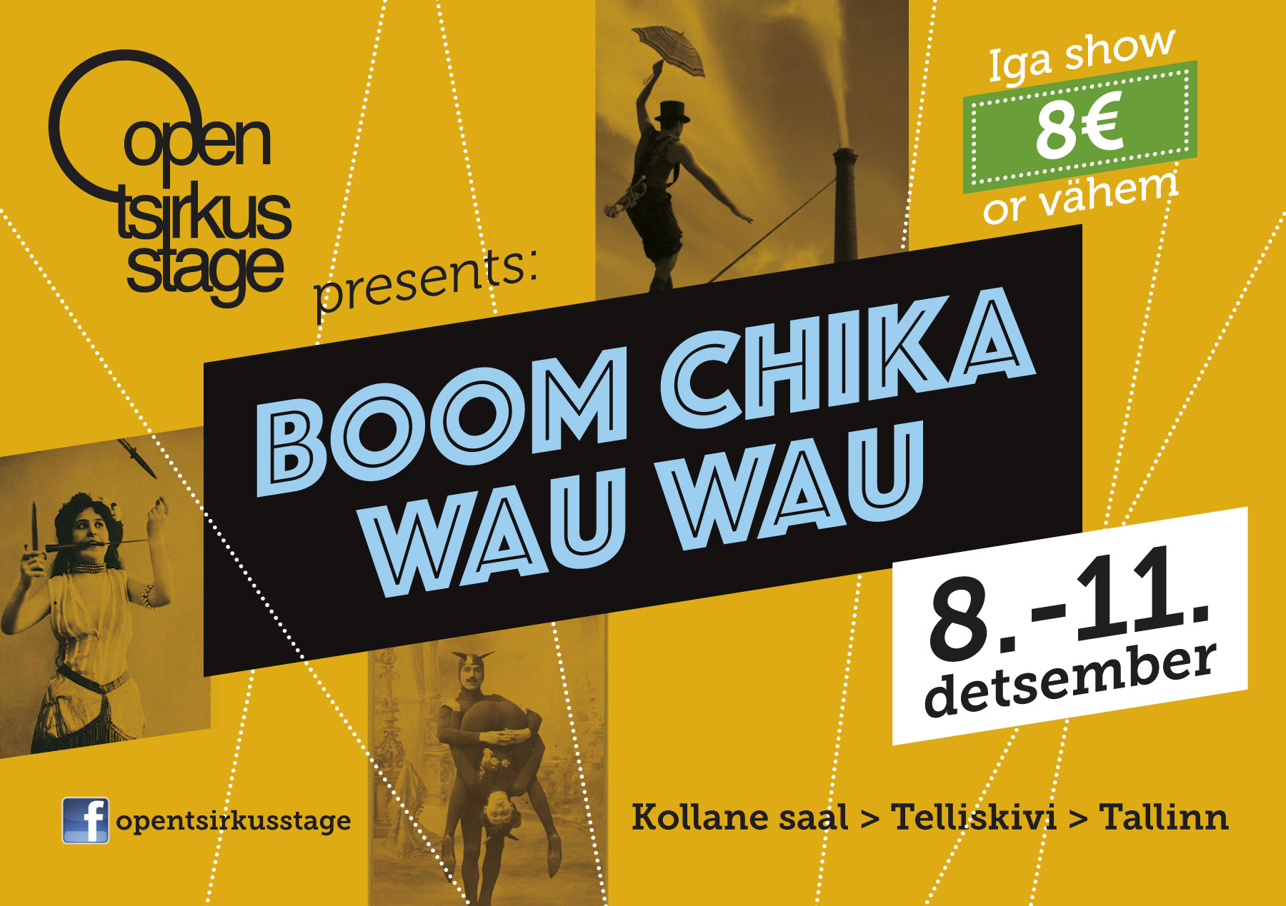 Open Tsirkus Stage kutsub etendusele: Boom Chika Wau Wau