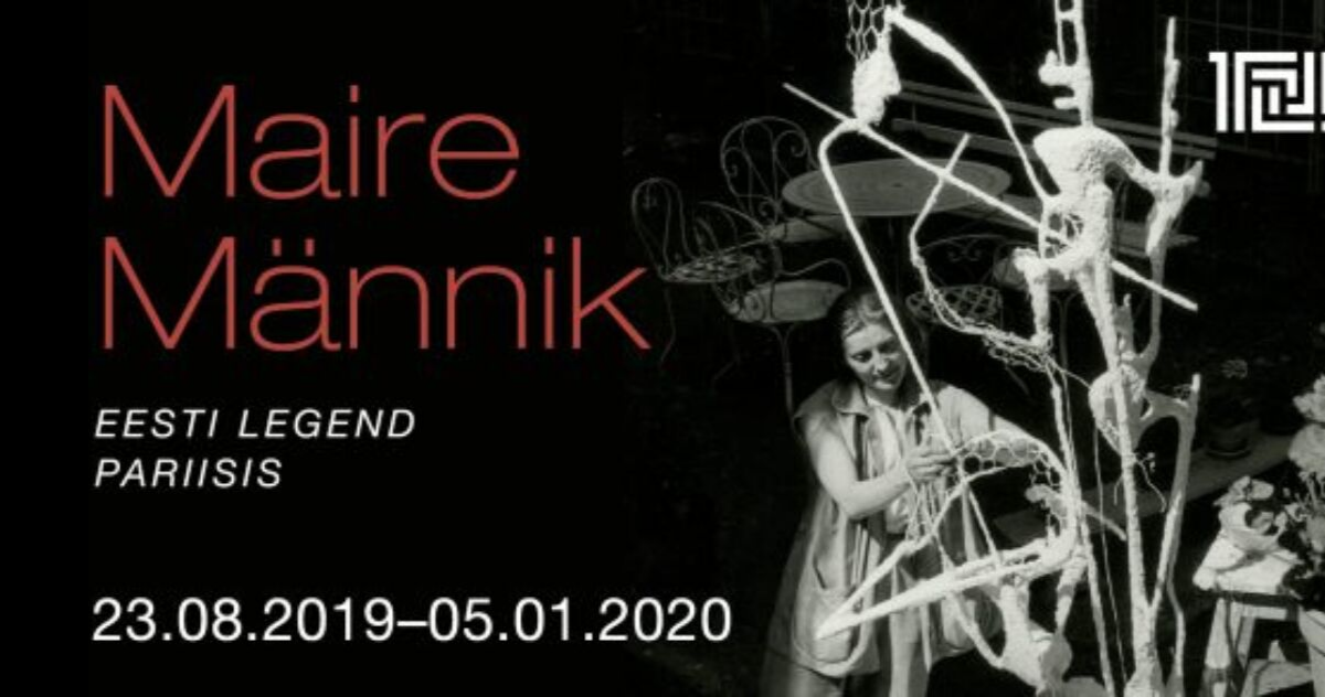 « Maire Männik. Une légende estonienne à Paris » au musée KUMU