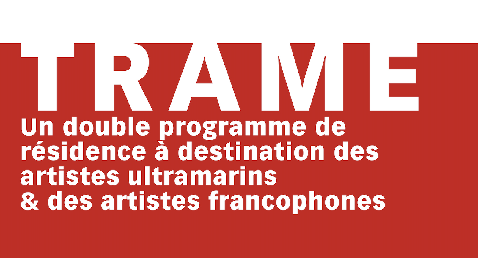 Programme TRAME 2020 : appel à candidatures