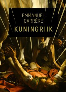 Emmanuel Carrère kuningriik