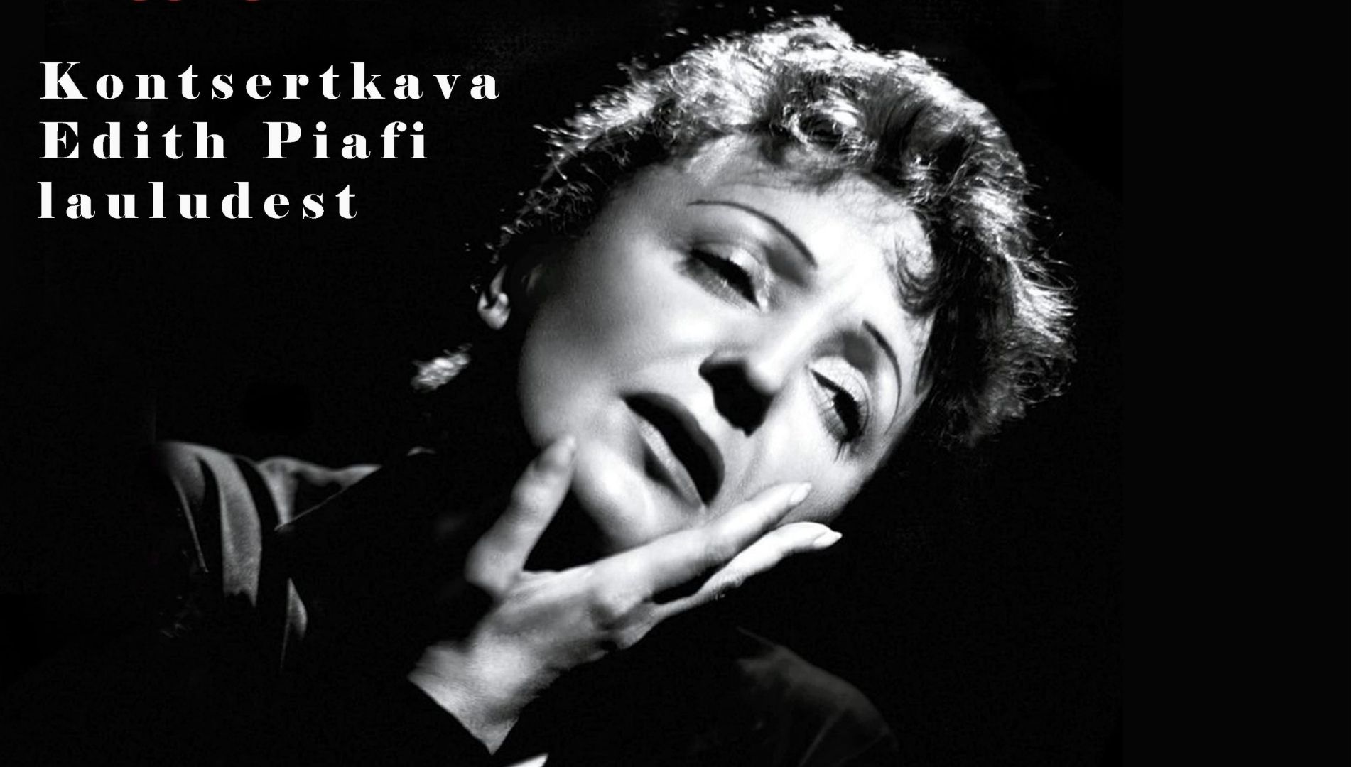 Edith Piafi laulude kontsert Estonia kammersaalis 15. juunil