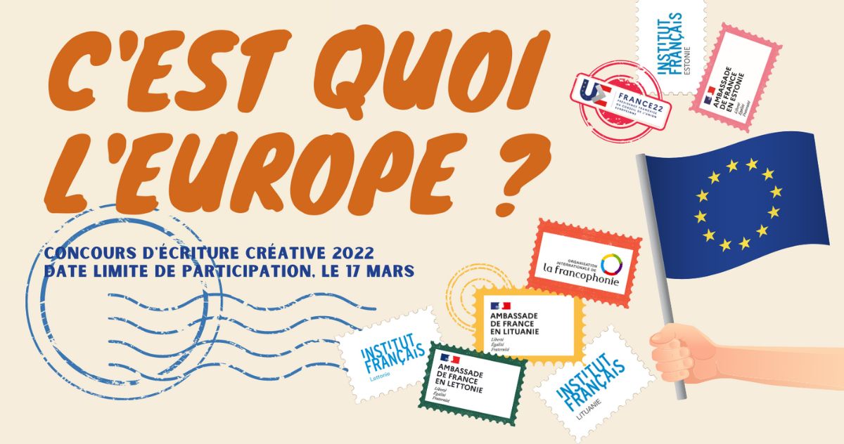 Concours d&rsquo;écriture créatif  « C&rsquo;est quoi l&rsquo;Europe ? » | Francophonie 2022