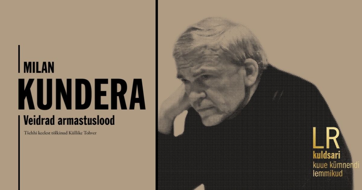 Prantsuse lugemisklubi: Milan Kundera „Veidrad armastuslood”