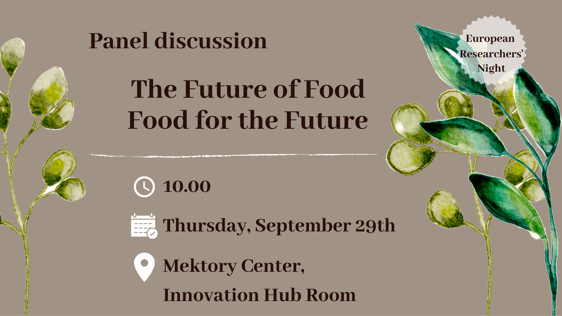 Panel Discussion – Future of Food, Food for the Future