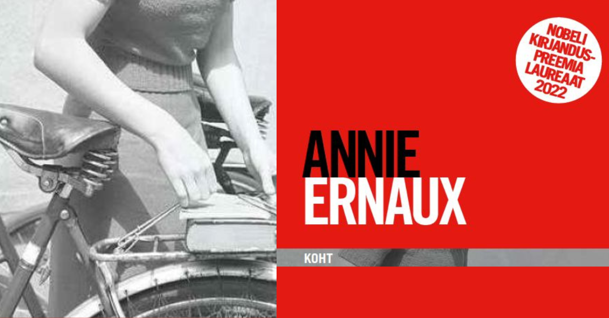 Prantsuse lugemisklubi: Annie Ernaux „Koht”