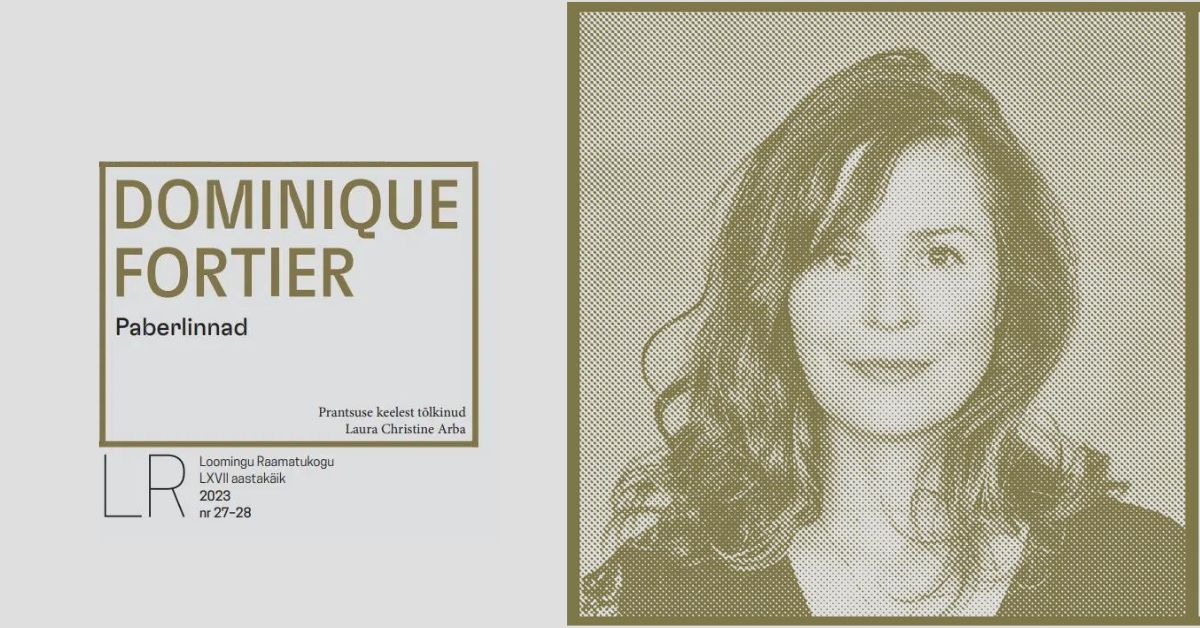 Prantsuse lugemisklubi: Dominique Fortier „Paberlinnad”